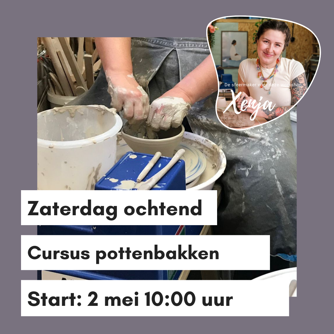 Cursus pottenbakken mei