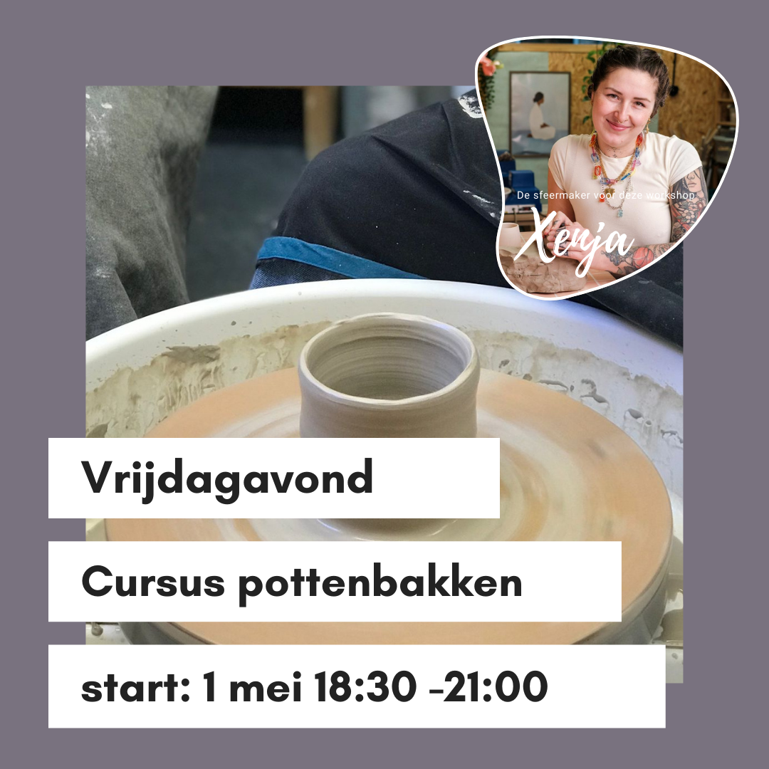 Cursus pottenbakken april