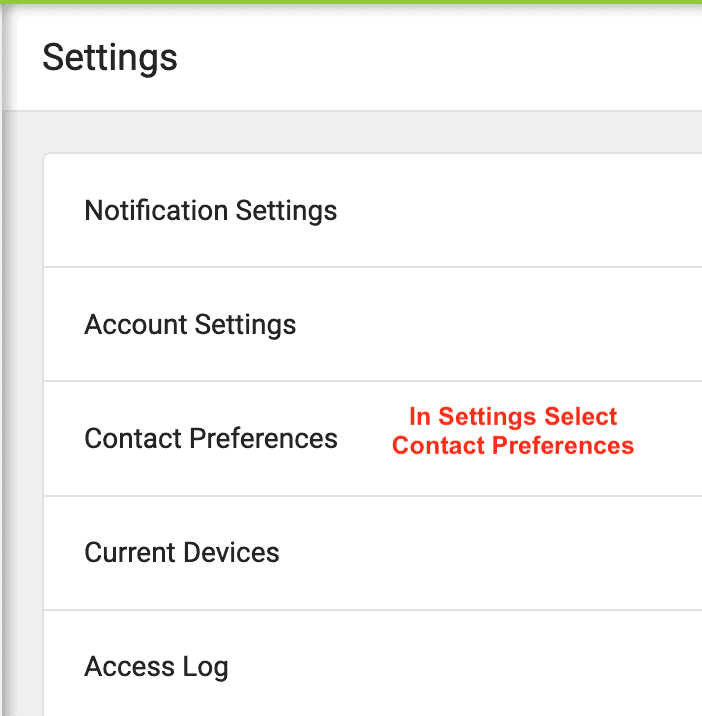 In Settings select Contact Preferences
