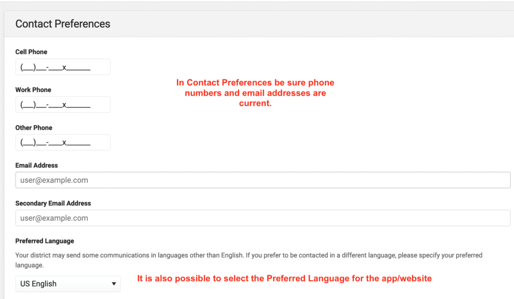 In Contact Preferences be sure phone numbers and email addresses are current.