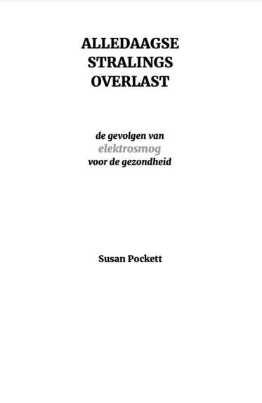 Een boek met de titel Universele stralings overlast door Susan Pockett