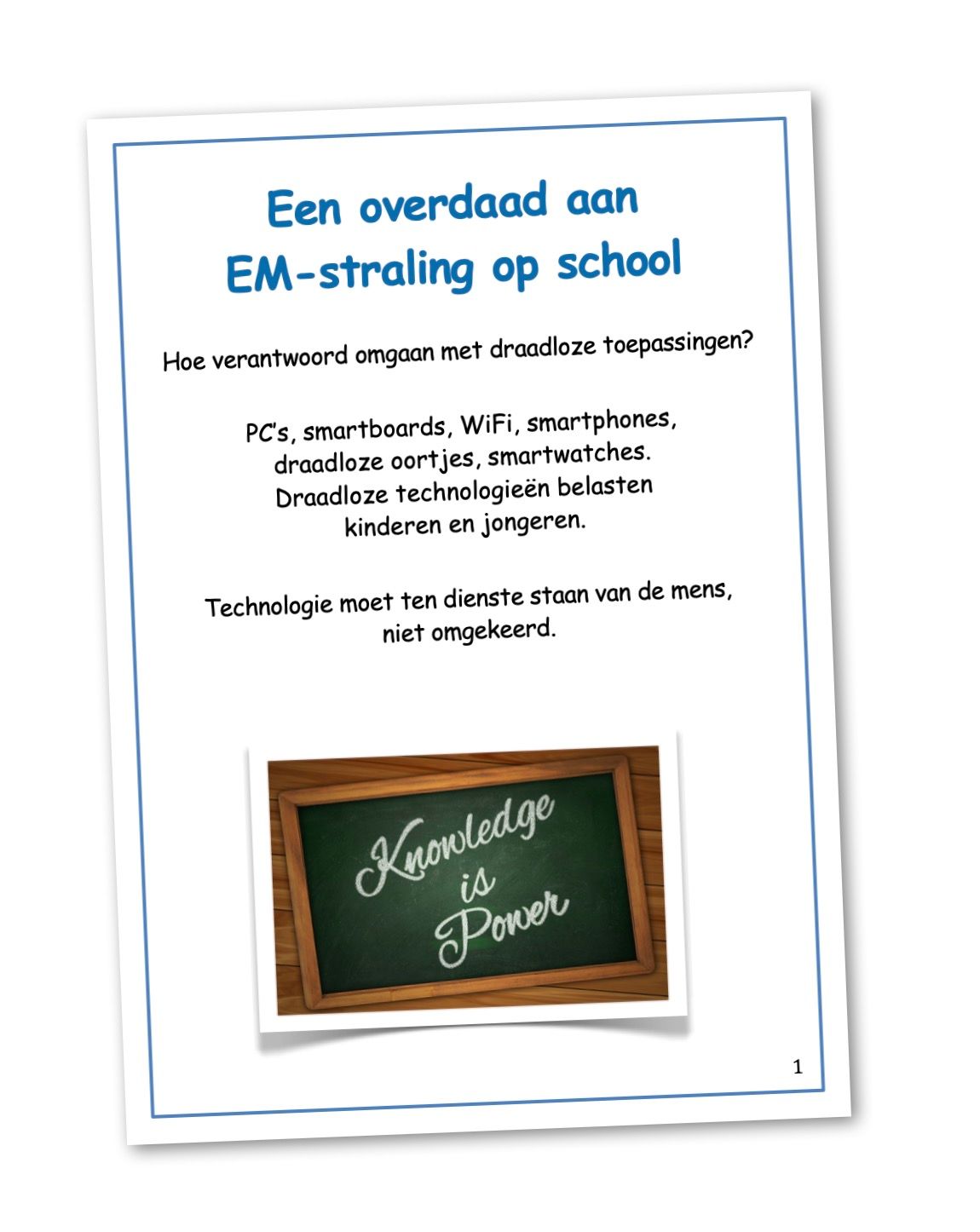 Brochure EM-straling op school.
Verantwoord omgaan met draadloze technologie.