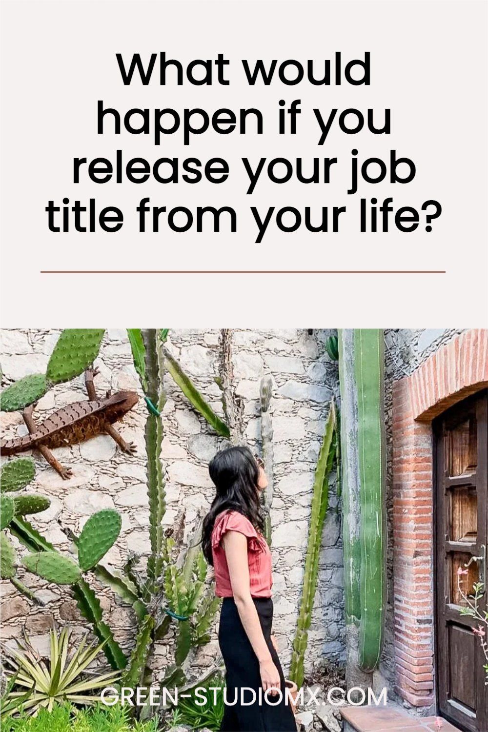 HOW TO RELEASE YOUR JOB TITLE FROM YOUR LIFE