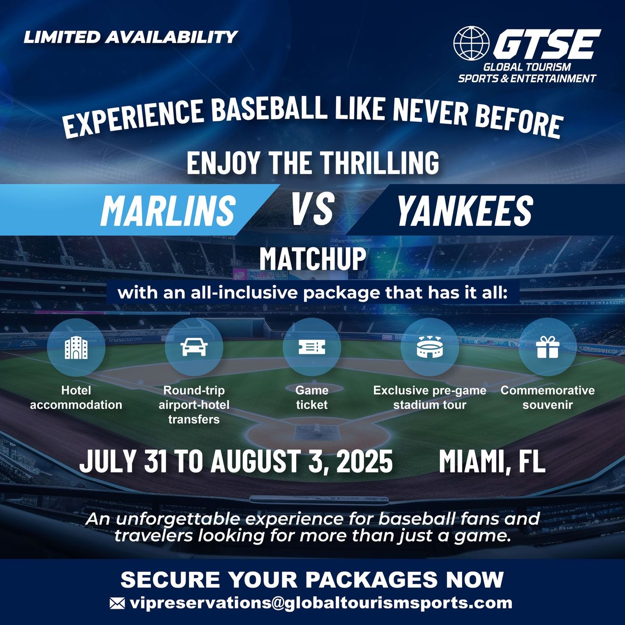 Promotional graphic for an all-inclusive baseball package to see the Marlins vs. Yankees in Miami, July 31-Aug 3, 2025. Includes hotel, transportation, game tickets, stadium tour, and souvenir.