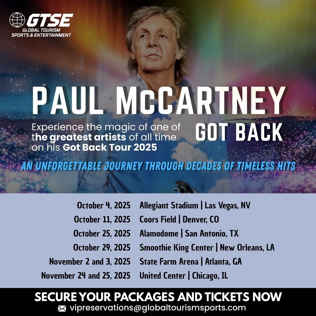 Paul McCartney Got Back Tour 2025 poster. Includes tour dates: Las Vegas, Denver, San Antonio, New Orleans, Atlanta, Chicago.