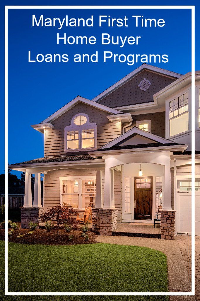 Maryland First Time Home Buyer Programs