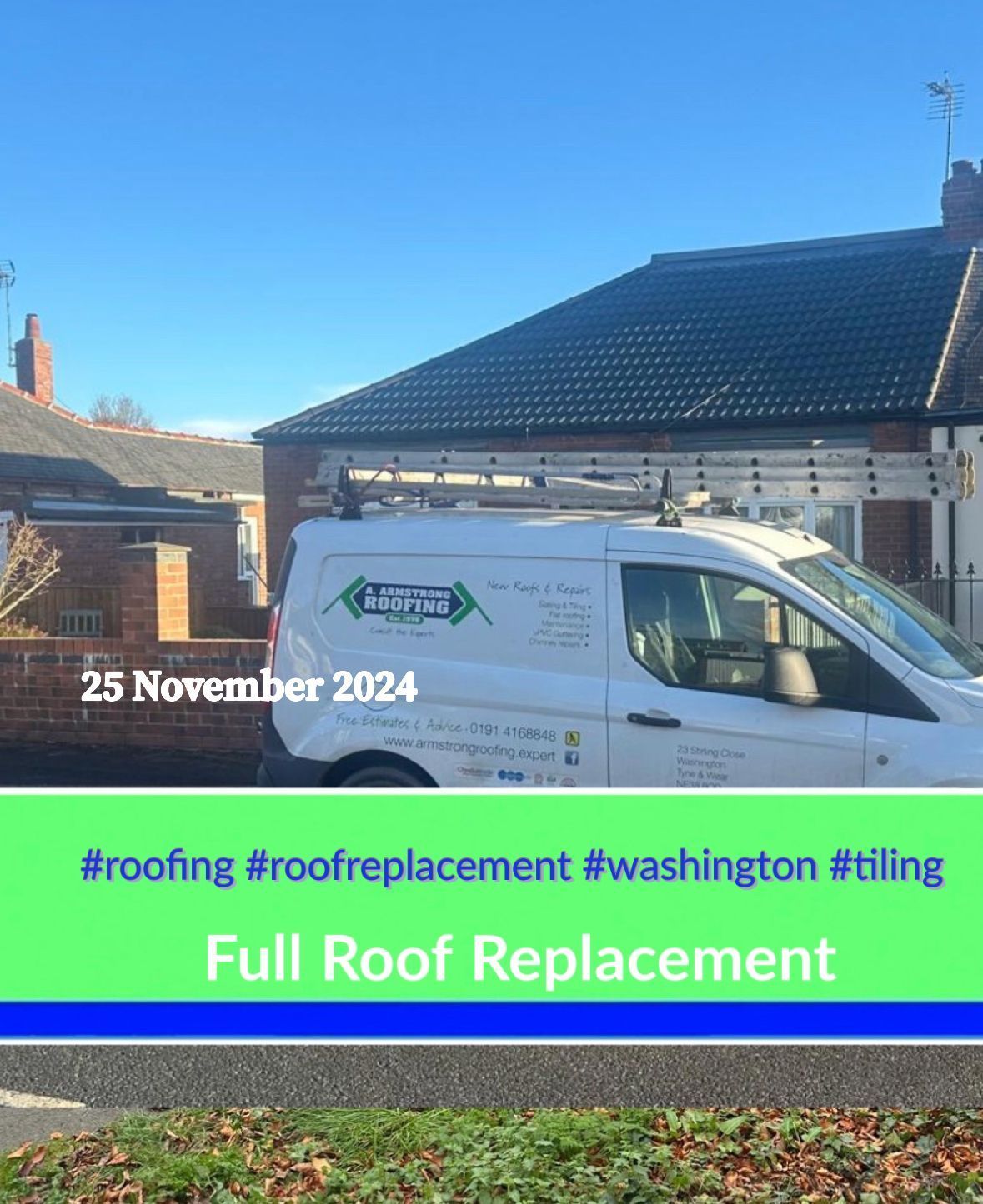 A. Armstrong Roofing van in front of a newly refurbished roof in Washington, England