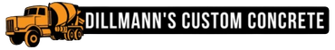 A yellow cement truck next to the white text "DILLMANN'S CUSTOM CONCRETE" on a black background.