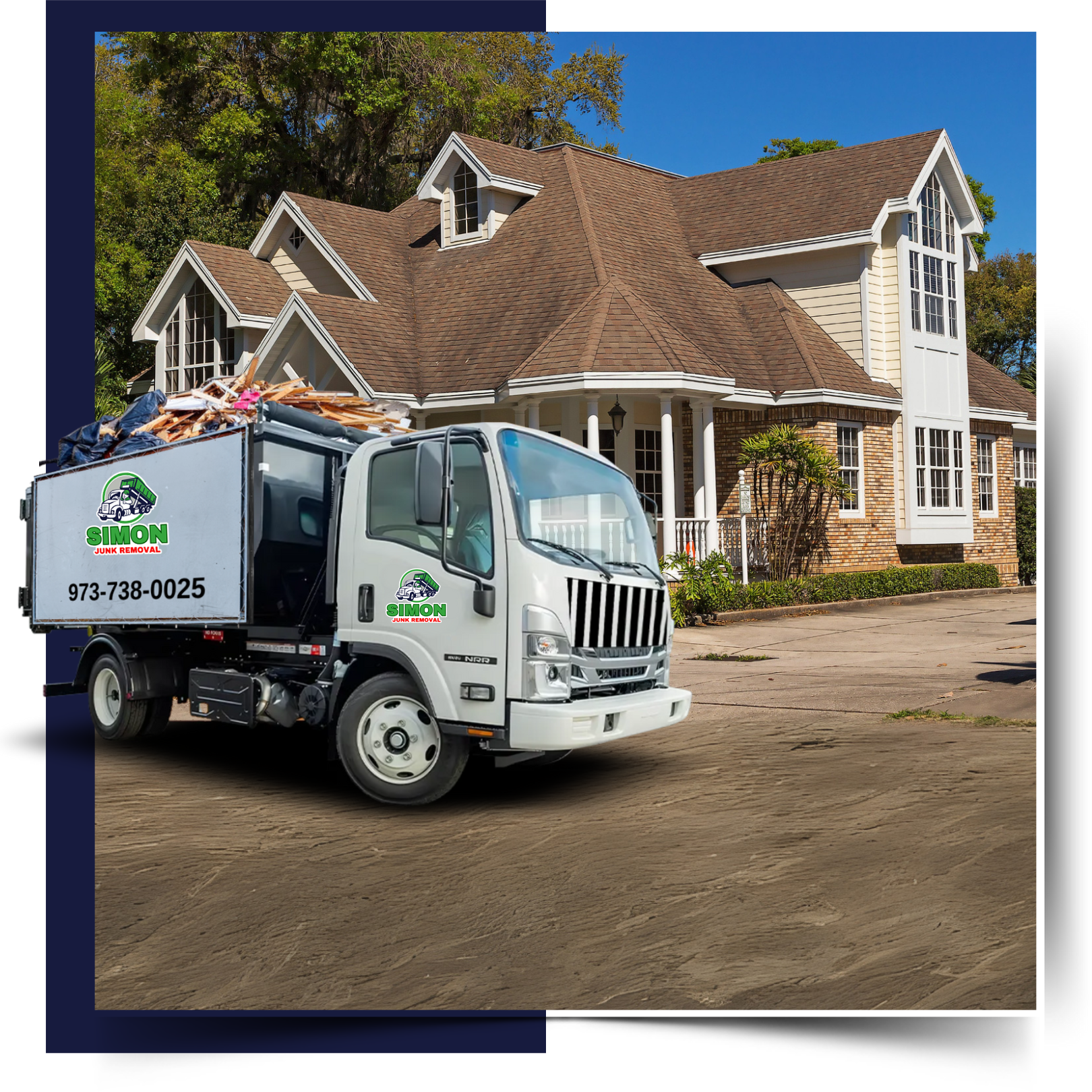 A Simon Junk Removal truck in front of  a house