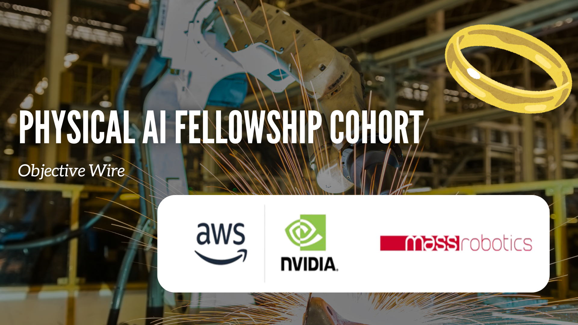 Physical AI Fellowship by AWS & Nvidia