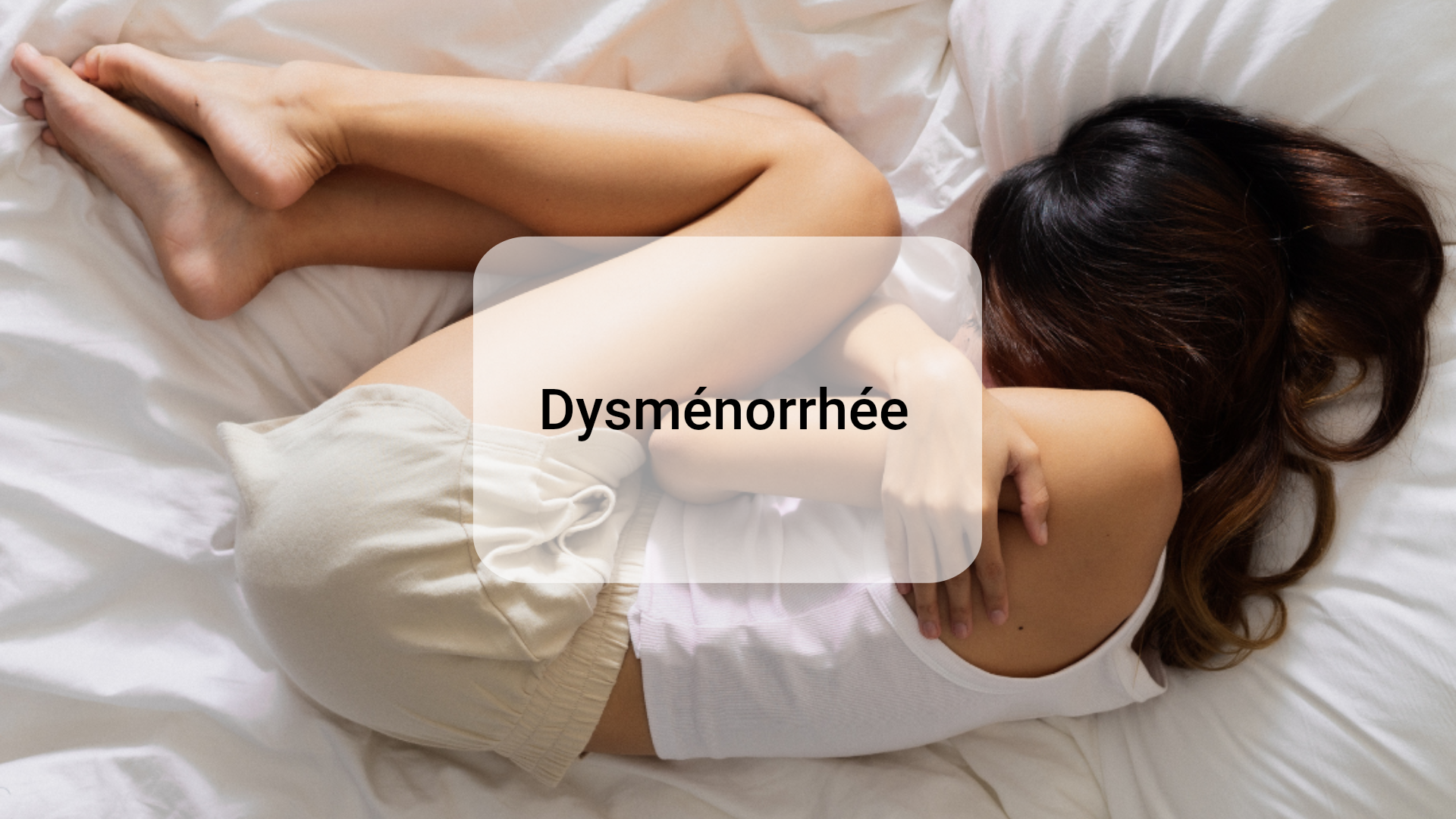 Dysménorrhée douleurs menstruelles et dysménorrhée