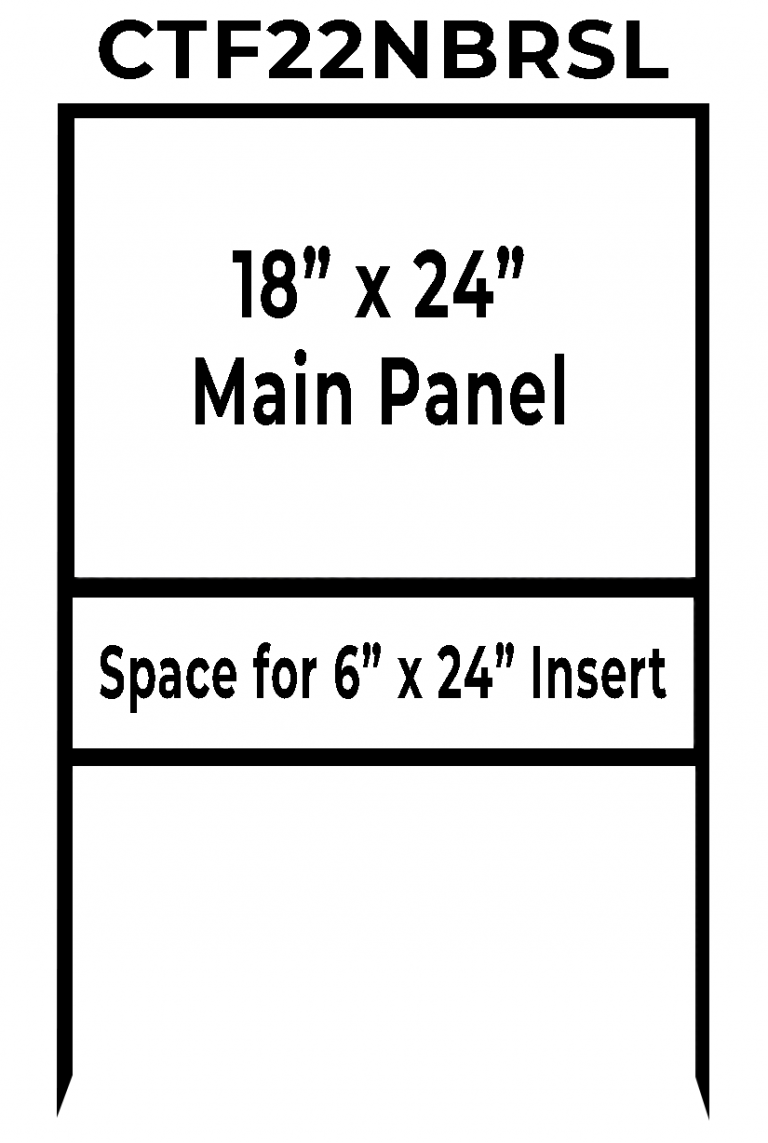 A picture of a sign that says `` 18 x 24 main panel space for 6 x 24 insert ''.
