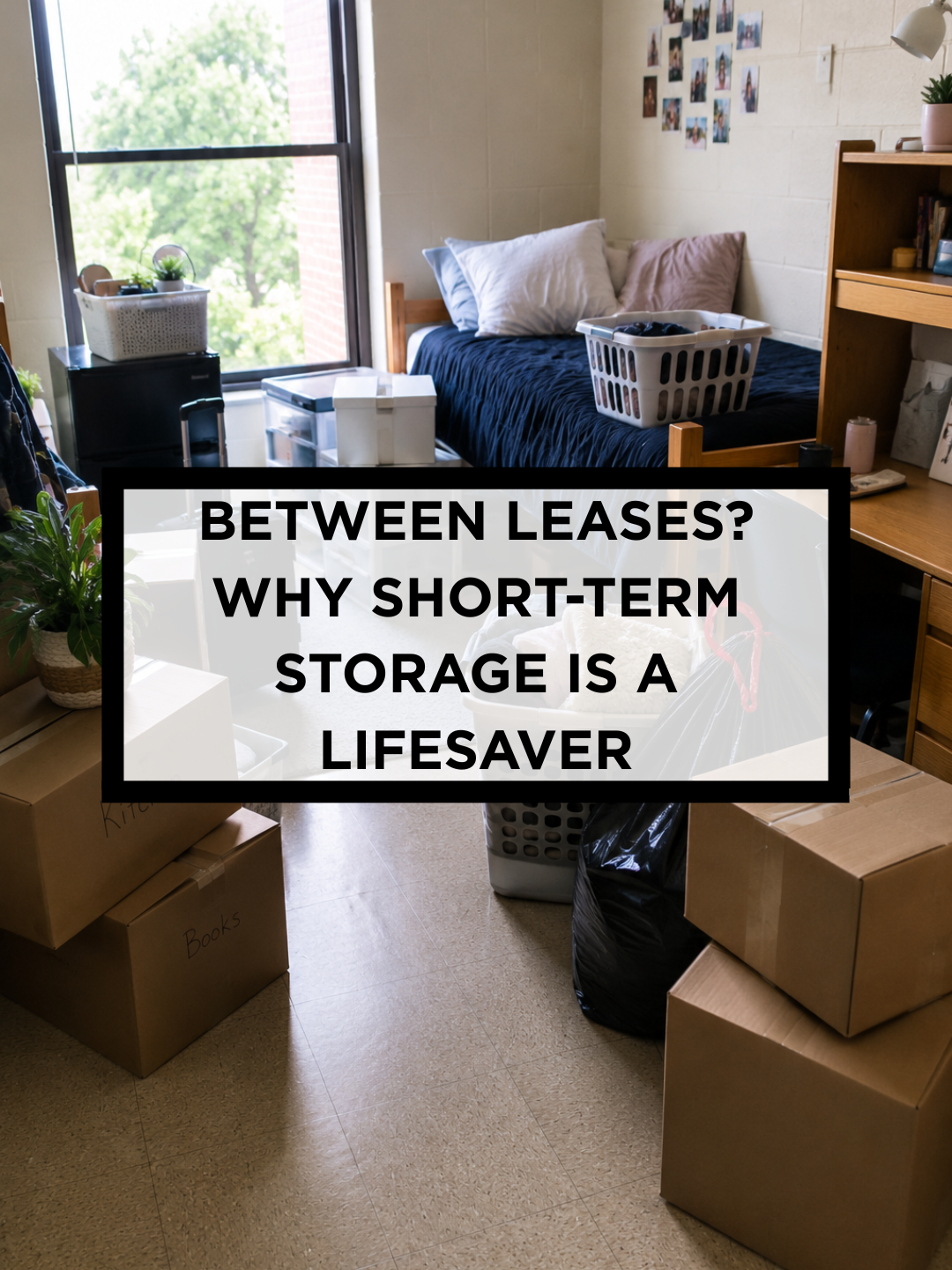 Between Leases? Why Short-Term Storage Is a Lifesaver