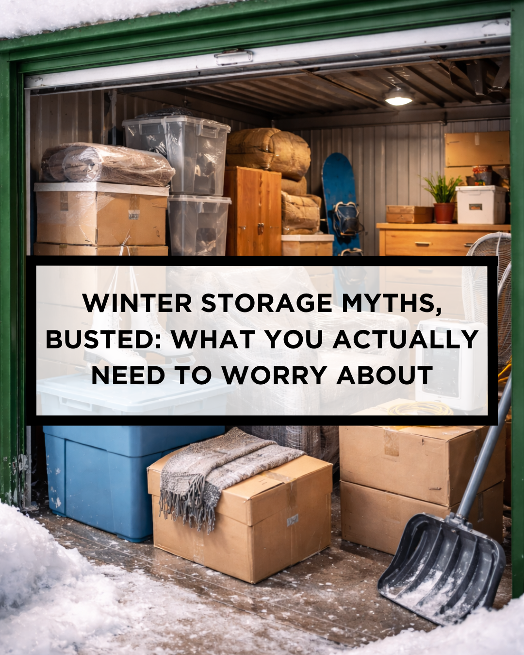 Climate controlled storage winter storage