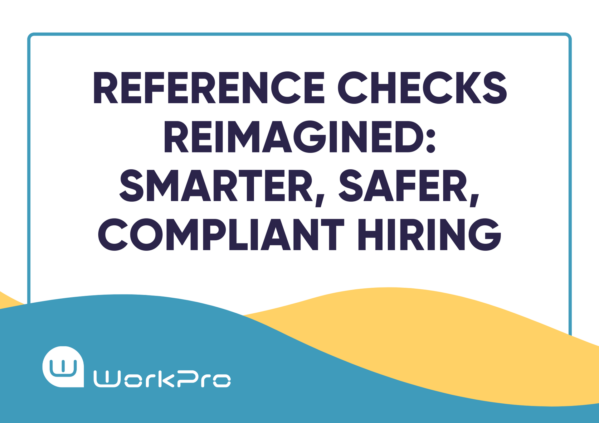 A white square featuring black text that reads 'Basic Background Checks for Compliant Hiring Factsheet' with yellow, blue and green waves