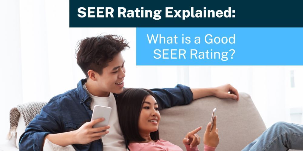 What Is a Good SEER HVAC Rating?