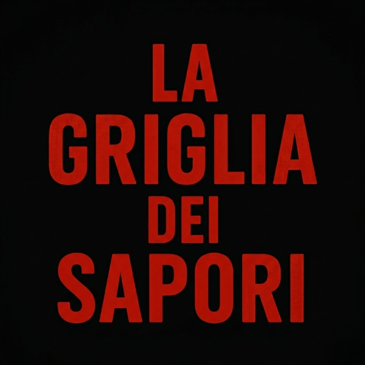 LA GRIGLIA DEI SAPORI