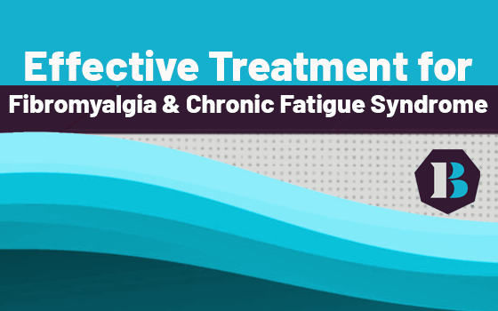 An advertisement for effective treatment for fibromyalgia and chronic fatigue syndrome