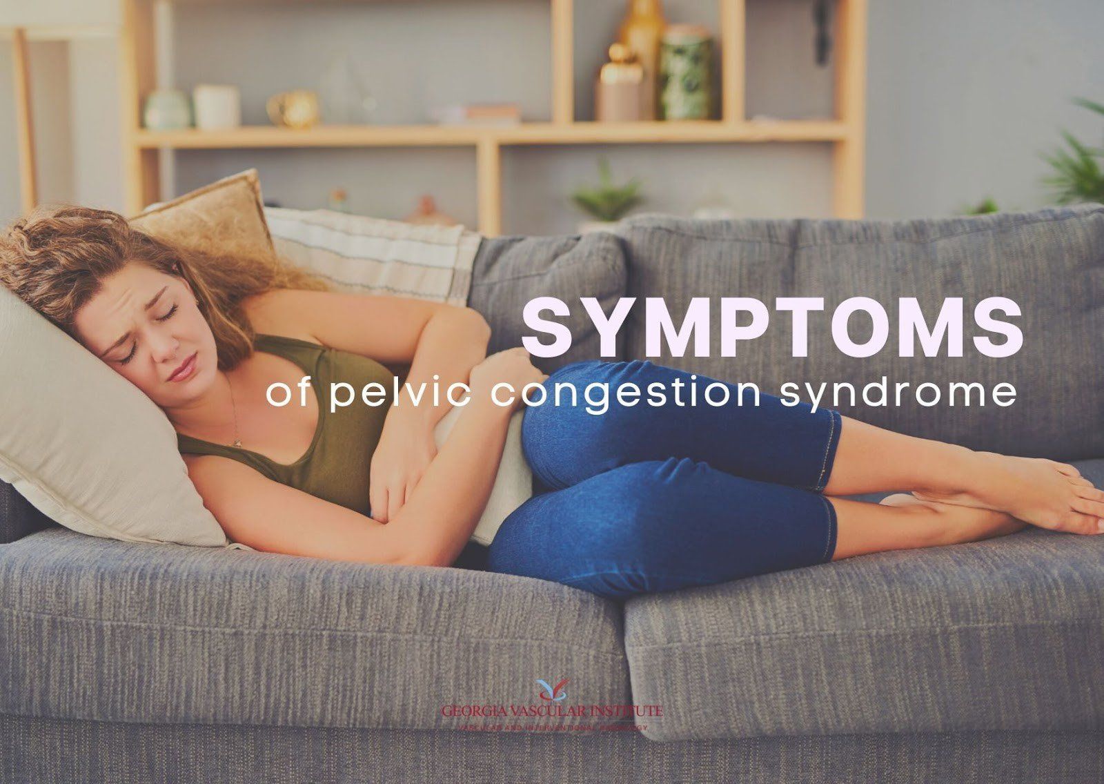 Pelvic Congestion Syndrome Symptoms