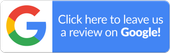 Click Here To Leave Us A Review On Google