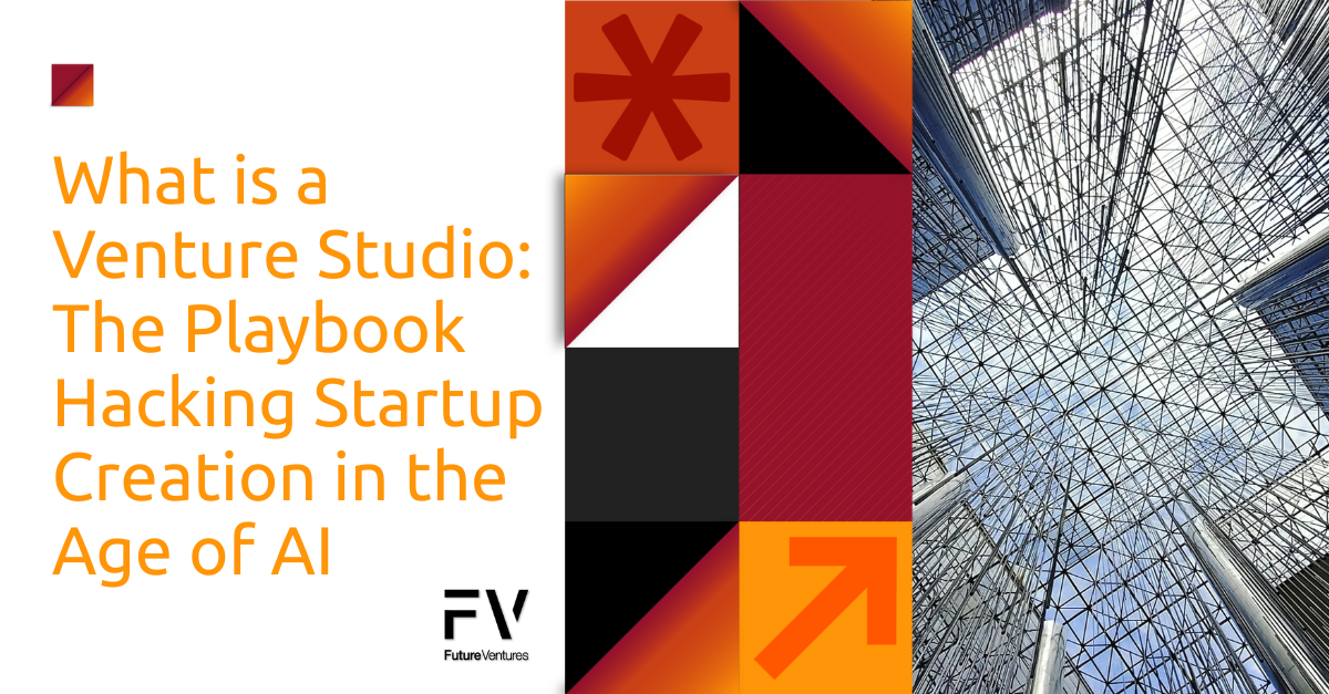 What is a Venture Studio: The Playbook Hacking Startup Creation