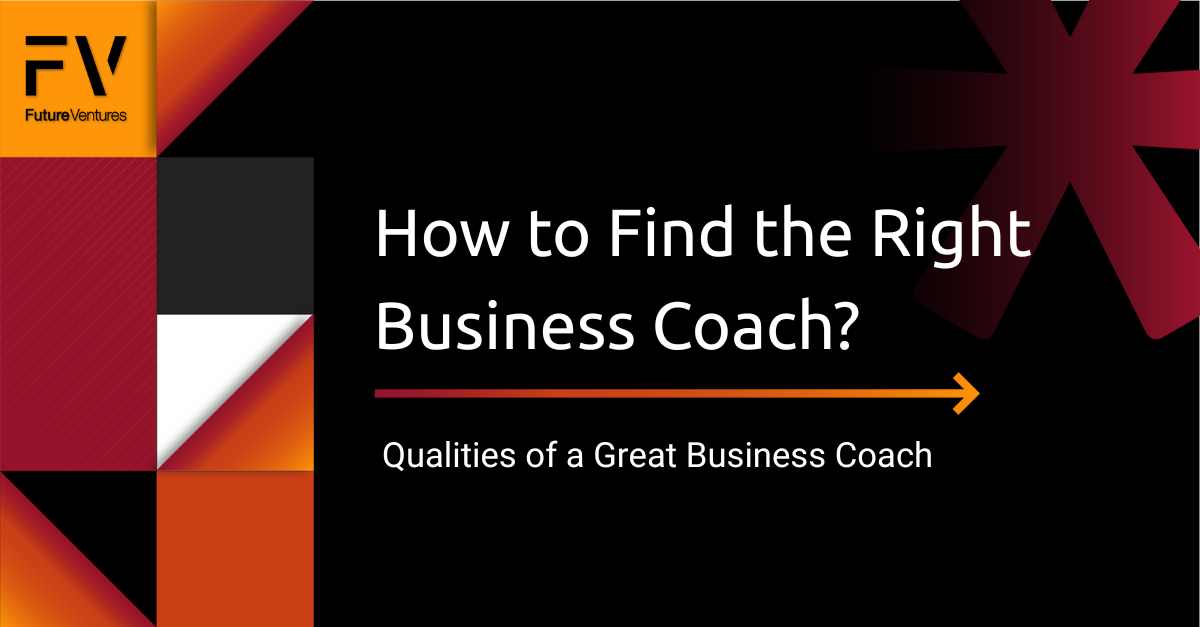The Essential Guide: How to Find the Right Business Coach