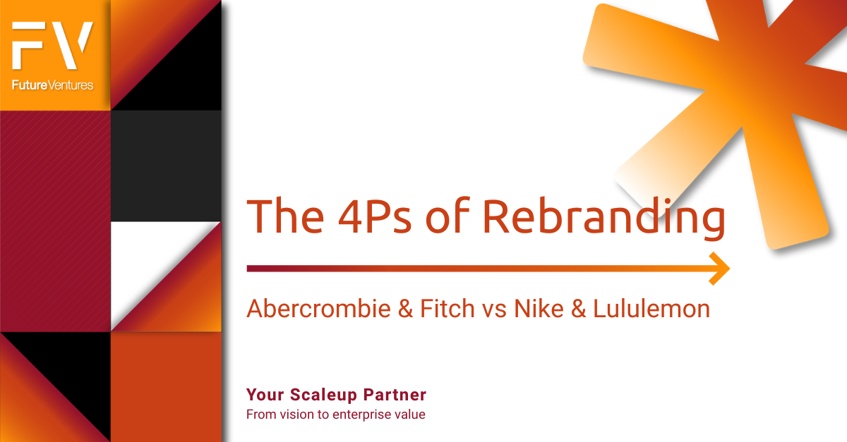 The 4Ps of Rebranding: Abercrombie & Fitch vs Nike & Lululemon