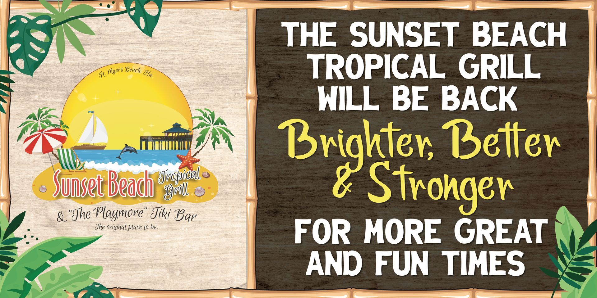 An announcement for Sunset Beach Tropical Grill's return, promising a brighter, better, and stronger experience.