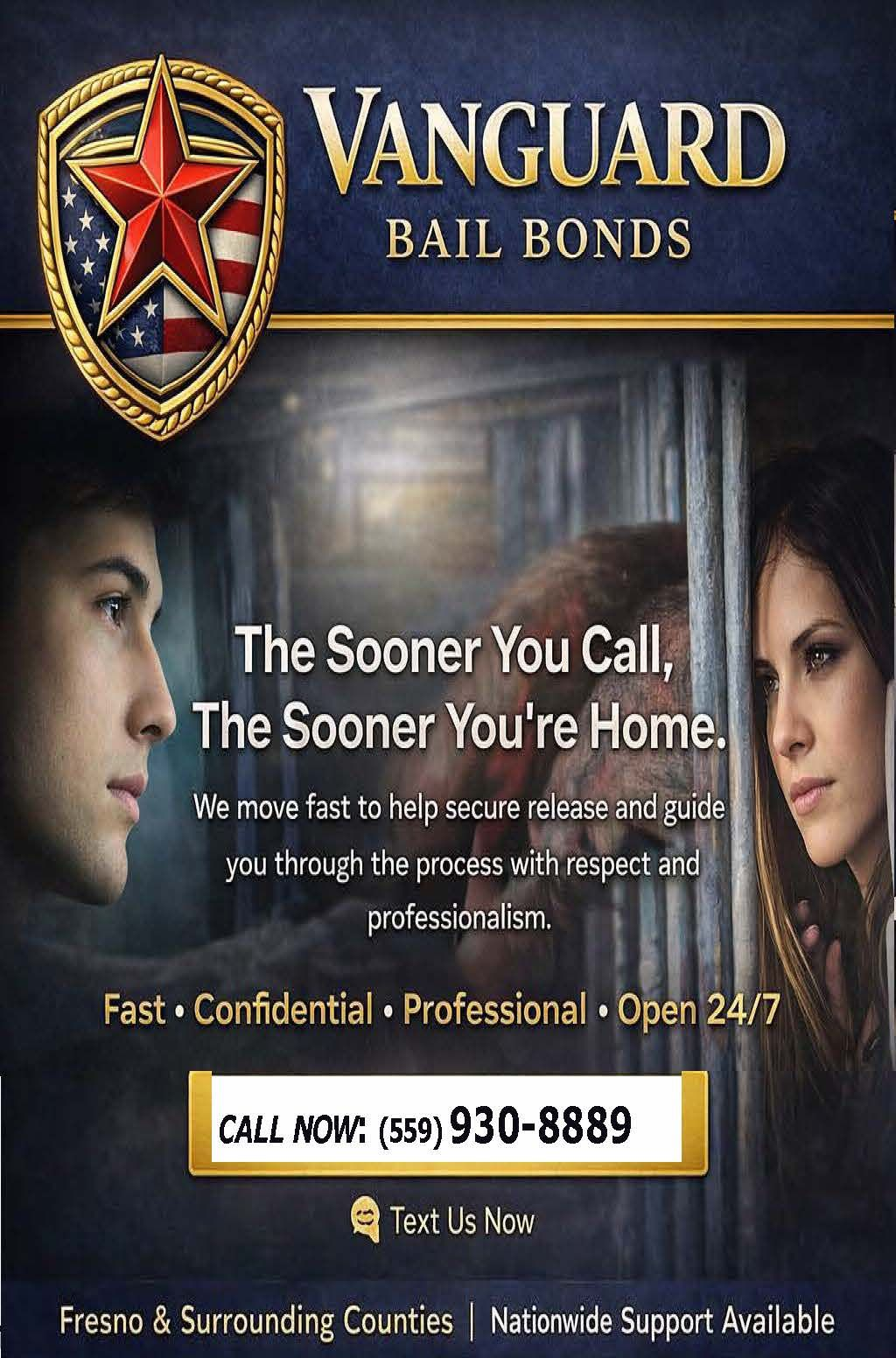 A Vanguard Bail Bonds ad with a badge icon, a person behind bars, and contact information for 24/7 service in Fresno- 
