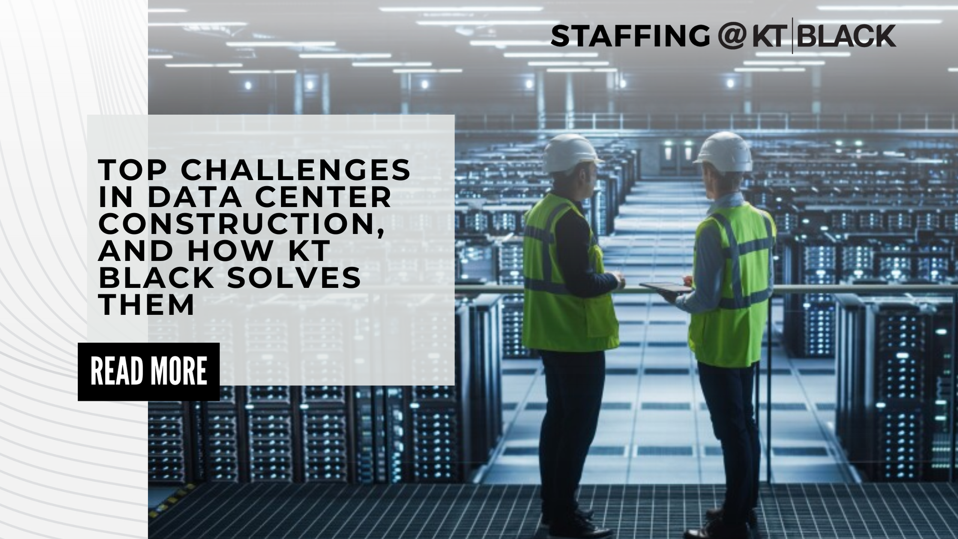 Top Challenges in Data Center Construction, and How KT Black Solves Them