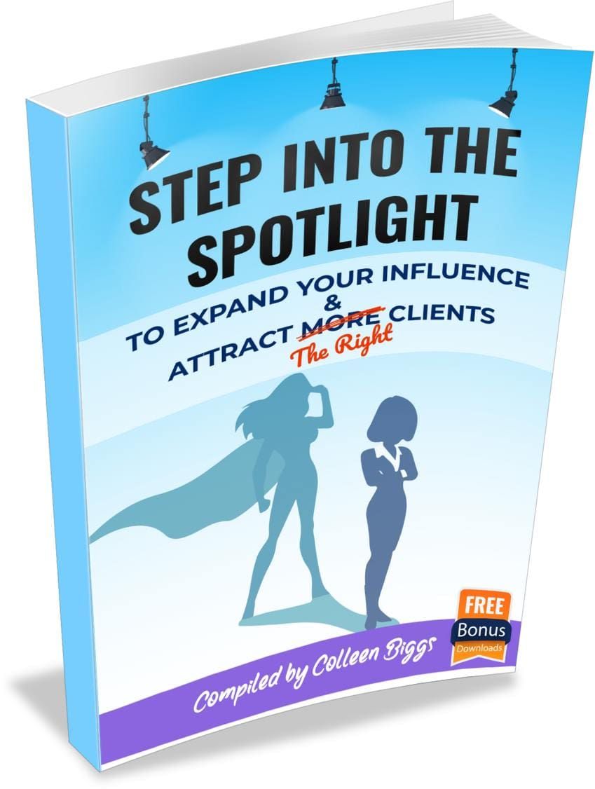 A book titled step into the spotlight to expand your influence and attract more clients