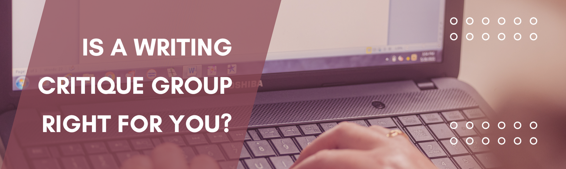 Is a Writing Critique Group Right For You?