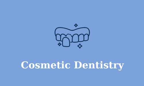 Blue graphic with teeth icon and text: Cosmetic Dentistry.