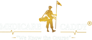 Medicare Caddy logo with golfer silhouette and tagline “We Know the Course”