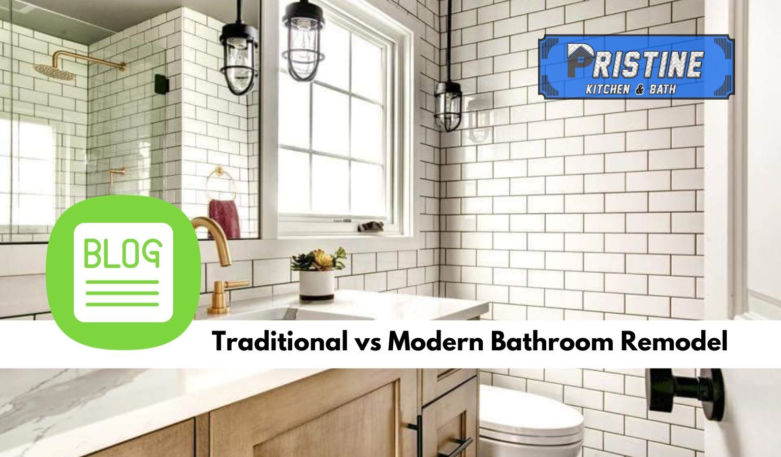 Bathroom Remodeler in Nampa discusses Modern vs Traditional Styles