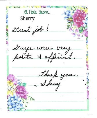 Handwritten note from Sherry. Complimenting good work, polite and efficient service, and expressing thanks. Decorated with flowers.