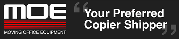 MOE logo with &ldquo;Your Preferred Copier Shipper&rdquo; slogan on a black and red banner