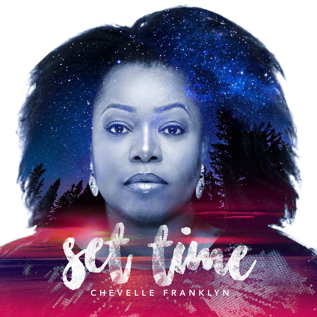 Album cover art: Chevelle Franklin with a cosmic sky overlay. Title 