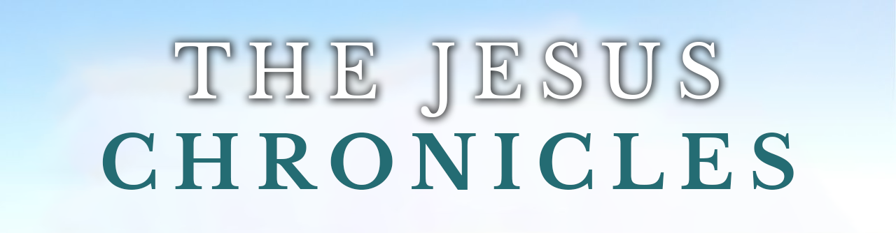 The Jesus Chronicles