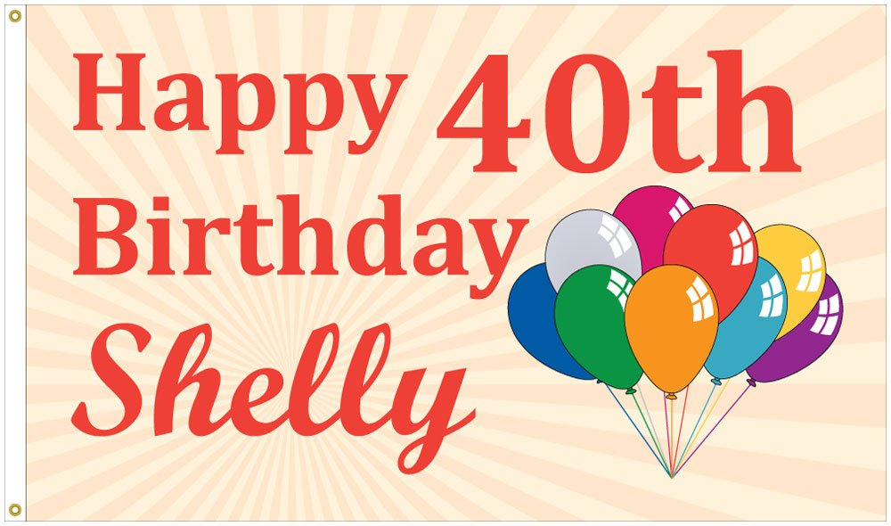 A banner that says `` happy 40th birthday shelly '' with balloons on it.