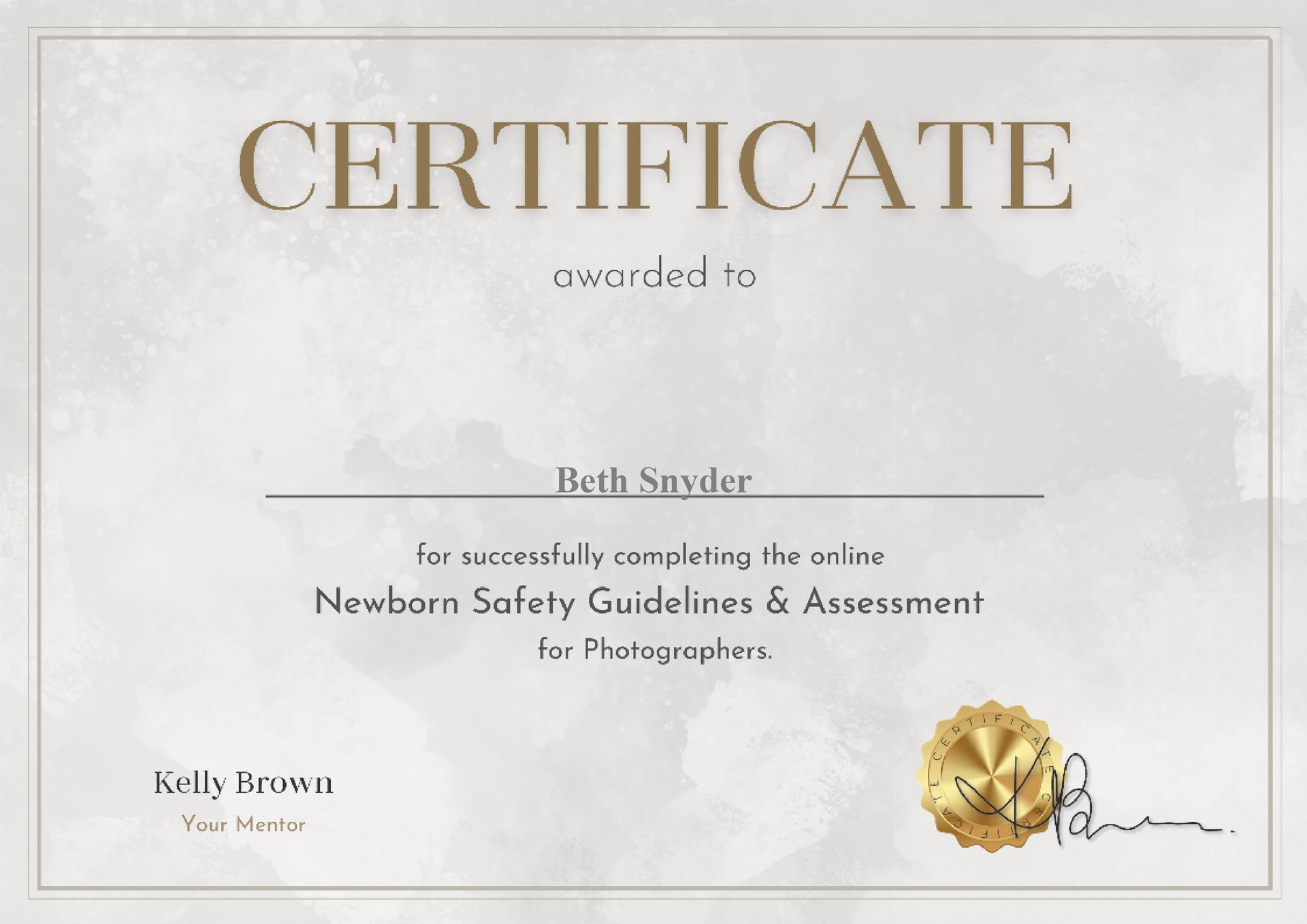 Certificate awarded to Reth Suder for completing the Newborn Safety Guidelines & Assessment for photographers. Features gold seal and signature.