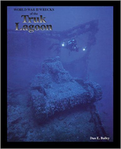Book cover showing underwater view of a WWII tank at Truk Lagoon, with divers.