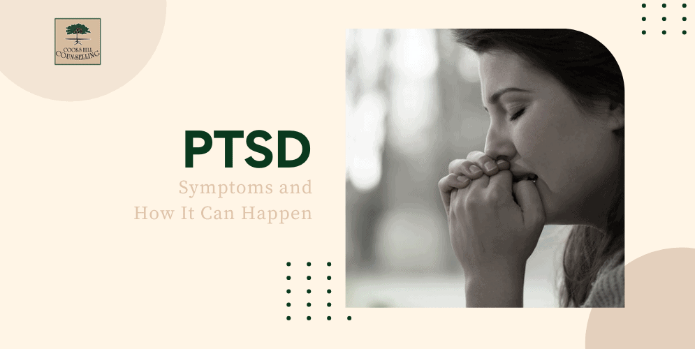 PTSD Symptoms and How It Can Happen