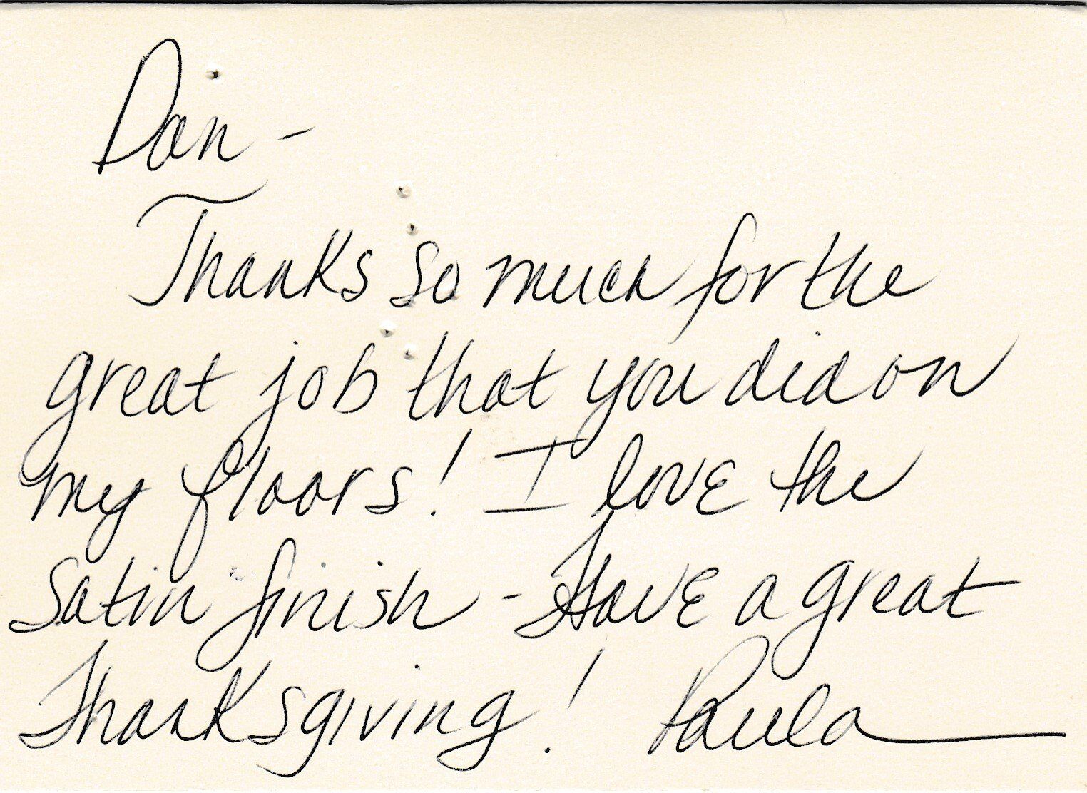 A handwritten note that says thanks so much for the great job that you did on my floors