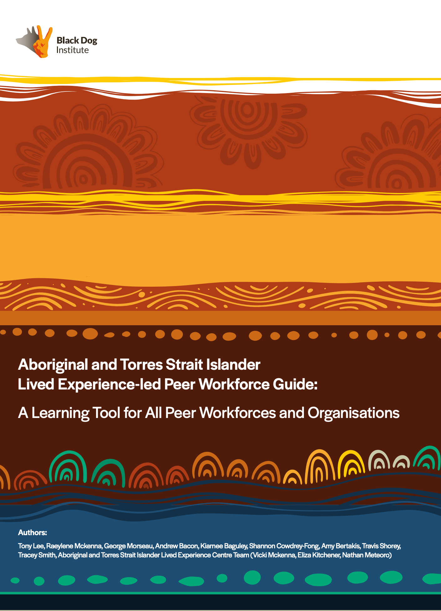Title page of the Aboriginal and Torres Strait Islander Lived Experience-led Peer Workforce Guide with indigenous art.