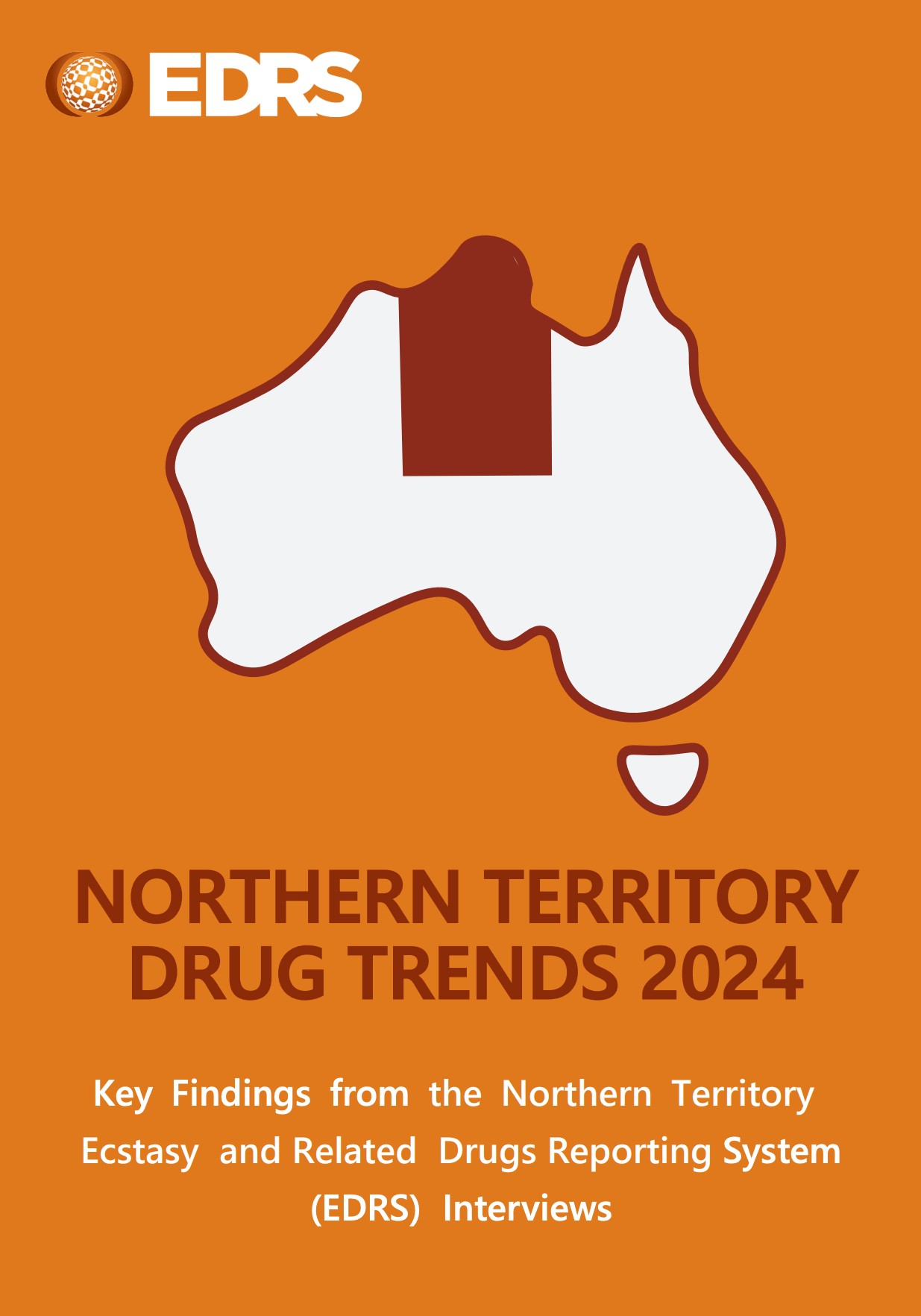 Cover for Northern Territory Drug Trends 2024 report by the EDRS, featuring an orange map of Australia highlighting the NT.