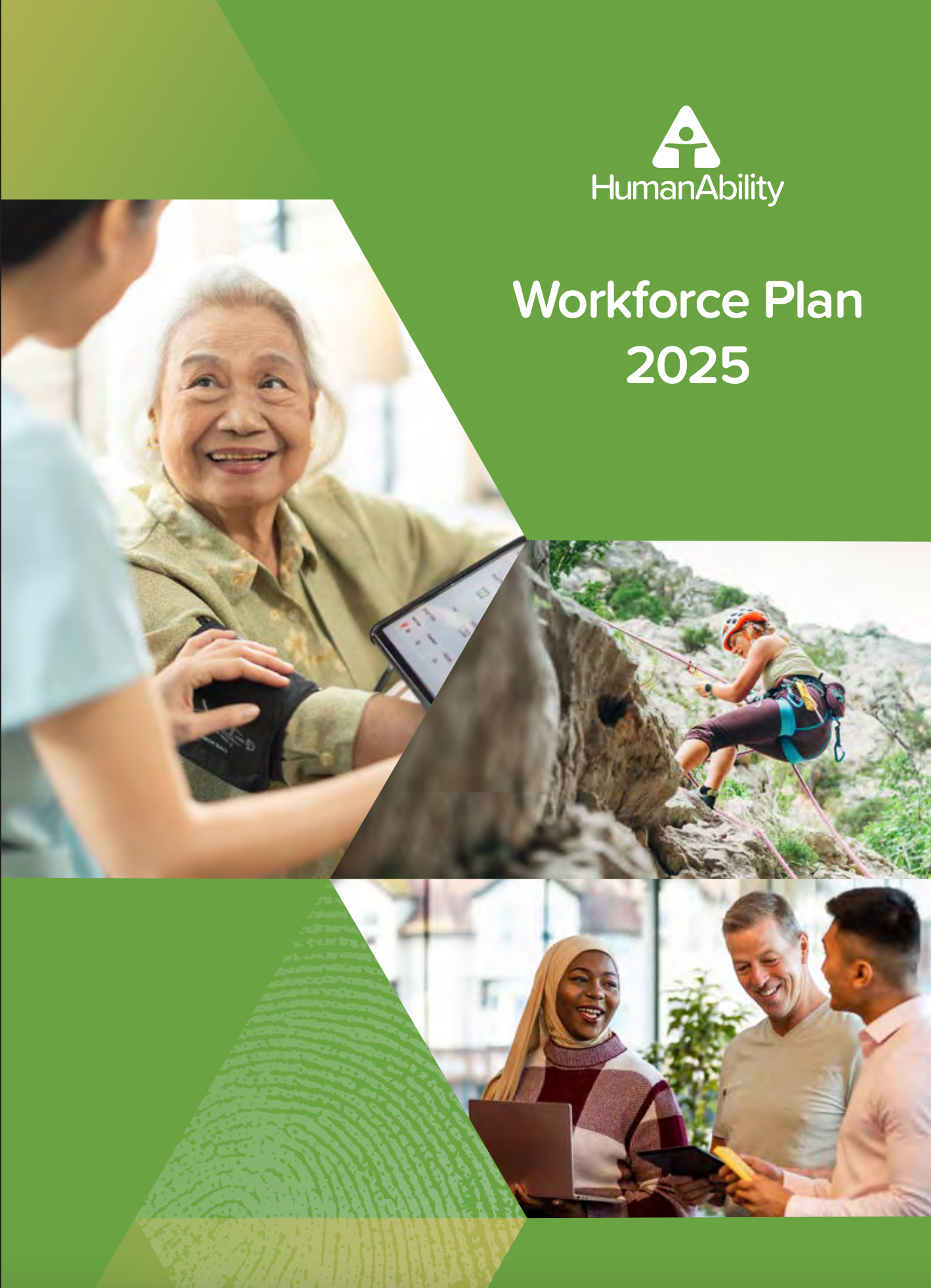 A HumanAbility Workforce Plan 2025 cover featuring photos of healthcare, outdoor activity, and professional collaboration.
