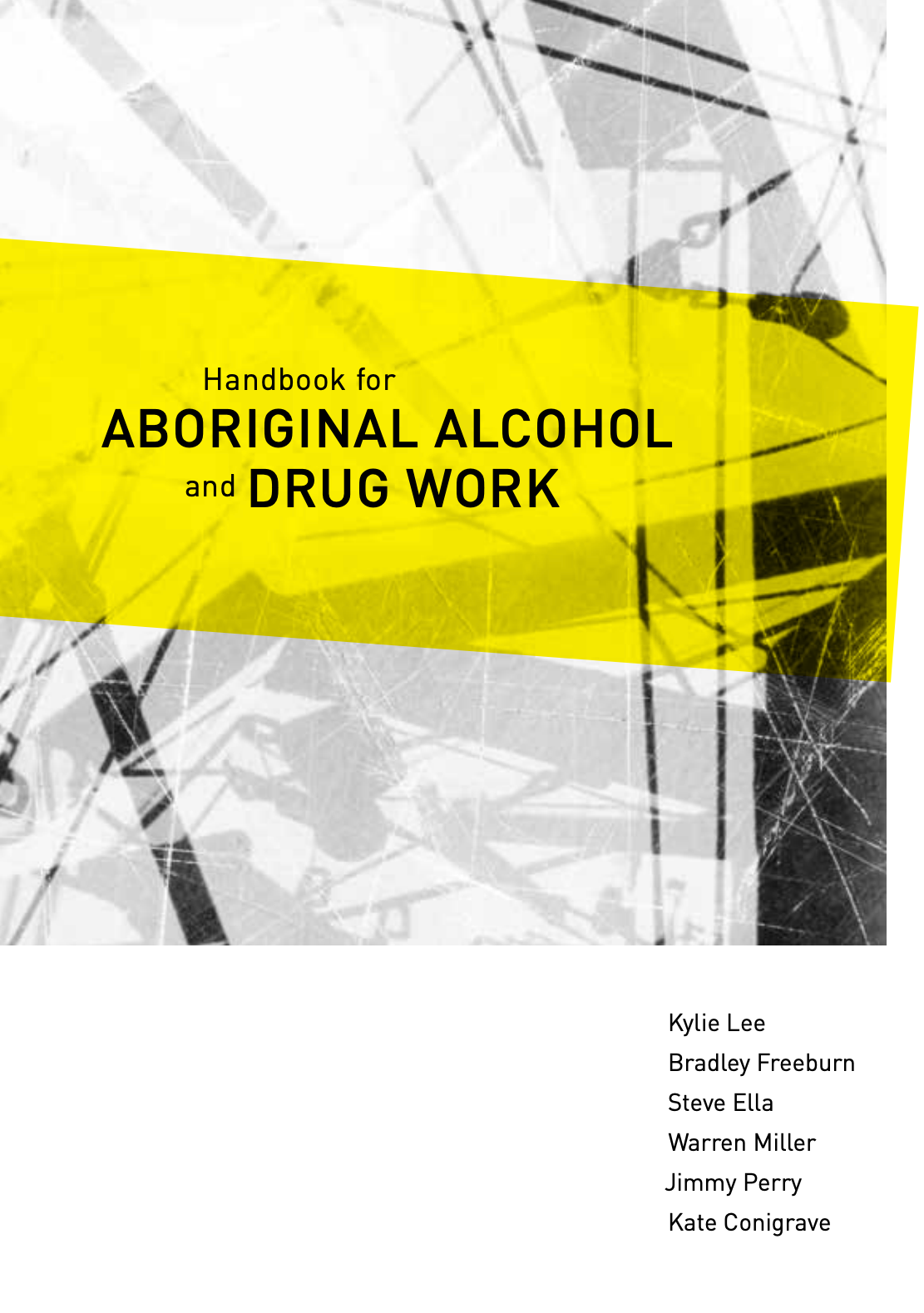 Handbook for Aboriginal Alcohol and Drug Work