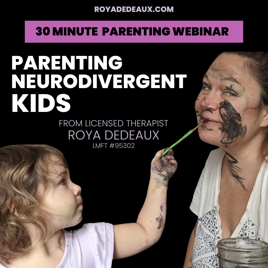 A poster A little girl is painting her parent's face with paint with the text Parenting Neurodivergent kids. Advertising a 30 minute webinar giving parents tools and reassurance when they have a teen with neurodivergence.