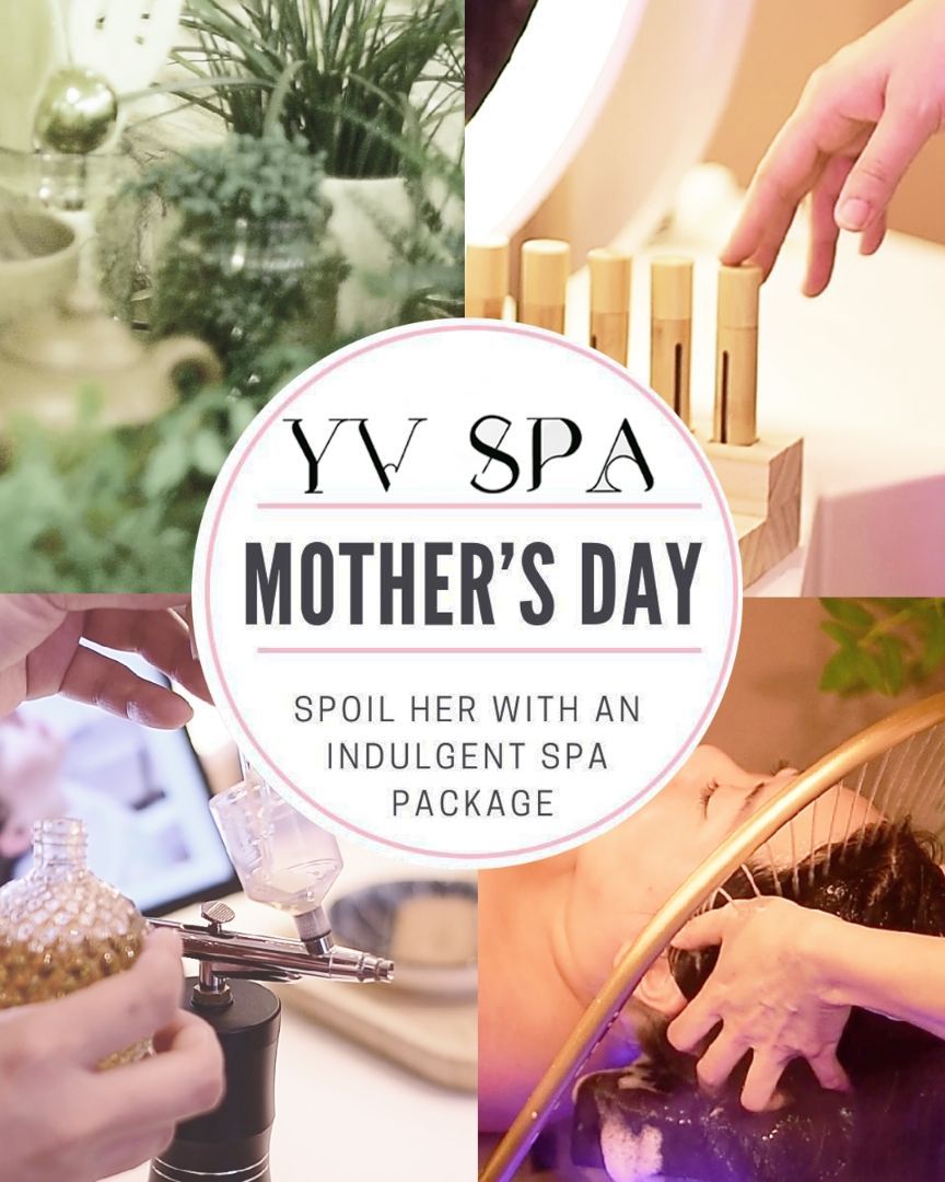 YV Spa Mother's Day promotion: collage of spa treatments. Hands reaching, plants, products.